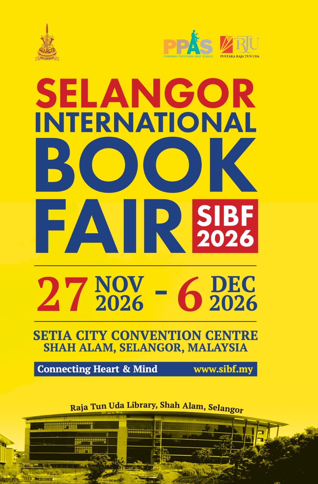 Official Selangor International Book Fair 2026 poster – 27 November to 6 December 2026, Setia City Convention Centre, Shah Alam, Selangor. Theme: Connecting Heart and Mind.